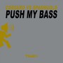 Push My Bass