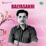 Balyasakhi (Original Motion Picture Soundtrack)