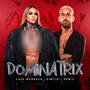 Dominatrix (Remix)