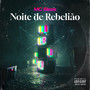 Noite de Rebelião (Explicit)