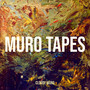 Muro Tapes (Explicit)