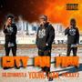 City On Fire (feat. $olidThaHustla & YNCKAY3) [Explicit]