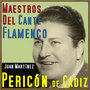 Maestros del Cante Flamenco