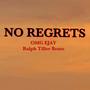 No Regrets (Explicit)