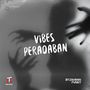 VIBES PERADABAN