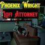 Phoenix Wright Lofi Attorney (Lofi Chill)