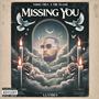 Missing You (feat. NSMG Truu) [Explicit]
