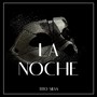 La Noche