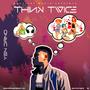 Think Twice (Explicit)