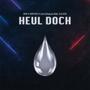 Heul Doch (feat. JVLIVN)