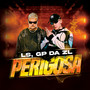 Perigosa (Explicit)