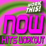 Work This! Now Hits Workout