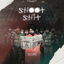 Shoot **** (Explicit)