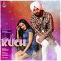 Hor Na Kuch (feat. Kavleen Kaur)