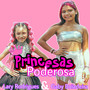 Princesas Poderosa (Explicit)