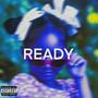 Ready (Explicit)