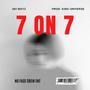 7 on 7 (Explicit)