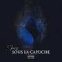 Sous la capuche (Explicit)