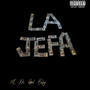 La Jefa (Explicit)