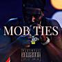 Mob Ties (Explicit)