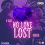 No Love Lost (Explicit)