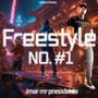 Freestyle no #1 (Explicit)