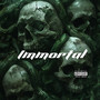 Immortal (Explicit)