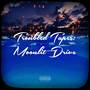 Troubled Tapes: Moonlit Drive (Explicit)