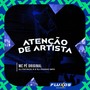 Atenção de Artista (Explicit)