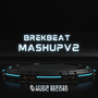 DJ BREAKBEAT MASHUP V2