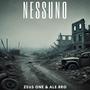 Nessuno (feat. Ale bro) [Explicit]