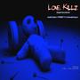 Love Killz (Explicit)