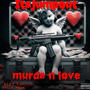 Murda n love (Explicit)