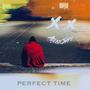 Perfect Time (Explicit)