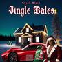 Jingle Bales (Explicit)