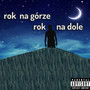 rok na górze, rok na dole (Explicit)