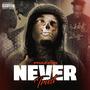 Never Trust (Explicit)