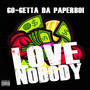 Love Nobody (Explicit)
