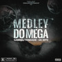 Medley do Mega (Explicit)