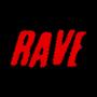 RAVE