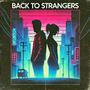 Back to Strangers