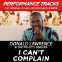 I Can't Complain (Performance Tracks)