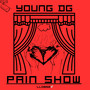 Pain Show (Explicit)