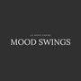 Mood Swings (Explicit)