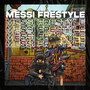 Messi (Freestyle) [Explicit]