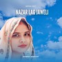 Nazar Lag Jaweli