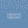 Groove Theory