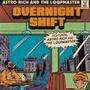 Overnight Shift (Explicit)