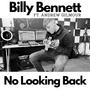 No Looking Back (feat.  Andrew Gilmour)