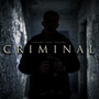 Criminal (Explicit)